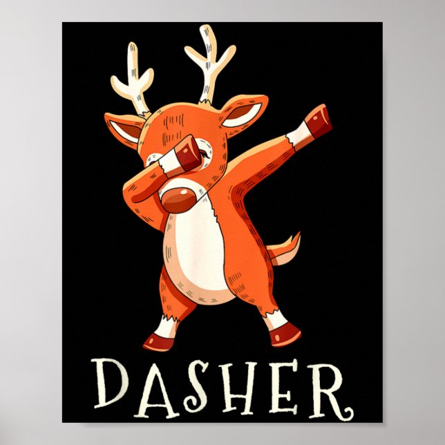 Dasher Santas Reindeers Family Matching Outfit Chr Poster (Front)
