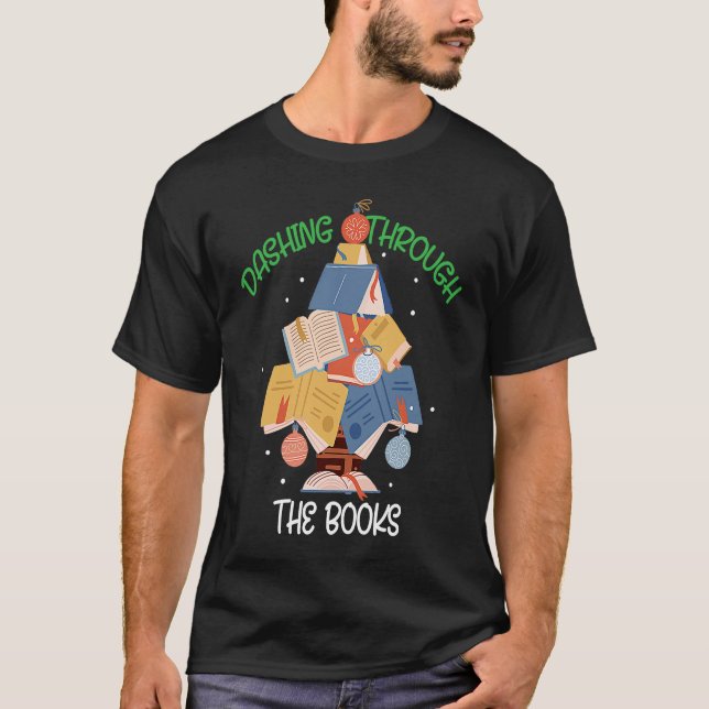 Dashing Books Christmas Xmas Holiday Love Reading T-Shirt (Front)