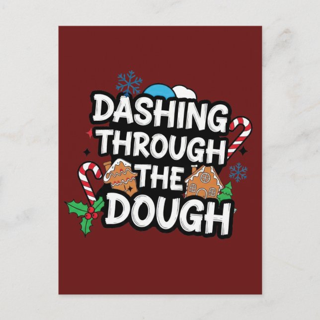Dashing Through the Dough Christmas Postcard (Front)