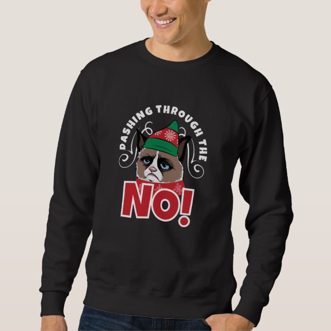 Dashing Through The NO Sweatshirt (Front)