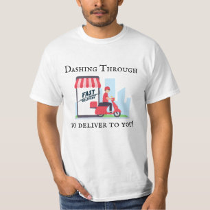 Dashing Through to Deliver to You Driver T-Shirt
