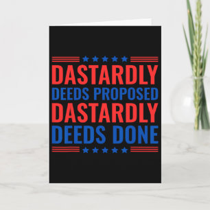 Dastardly Deeds Proposed Dastardly Deeds Done Impe Card