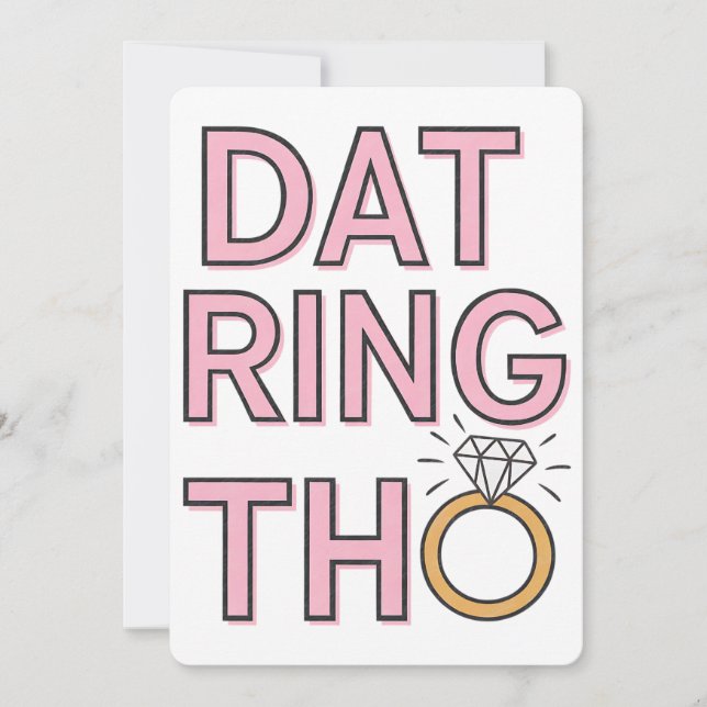 Dat Ring Tho Funny Wedding Engagement Marriage Holiday Card (Front)