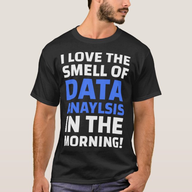 Data Analyst & Data Analysis T-Shirt (Front)