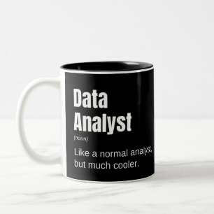 Data Analyst Funny Cool Analyst Saying Two-Tone Coffee Mug