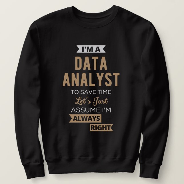 Data Analyst Sweatshirt (Design Front)
