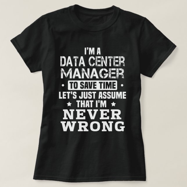 Data Centre Manager T-Shirt (Design Front)