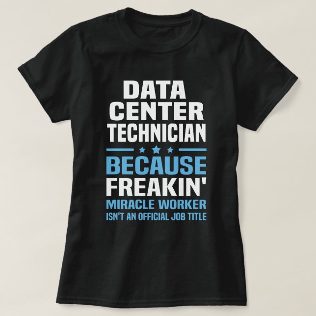 Data Centre Technician T-Shirt (Design Front)