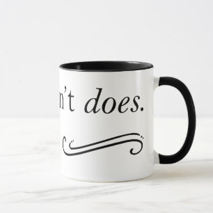 Data Don't Does, Data Do   Data Is Plural Mug