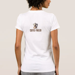 Data-Driven Coffee-Fueled T-Shirt