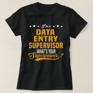 Data Entry Supervisor T-Shirt