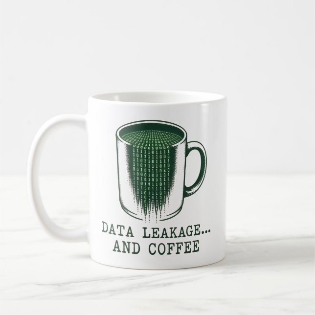 Data Leakage and Coffee Funny Cybersecurity IT Hum Mug (Left)