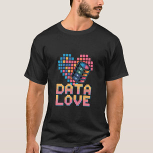Data Love Pixel Heart Database Coding T-Shirt