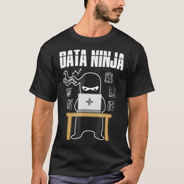 Data Ninja  Data Analyst Gift Shirt  (Front)