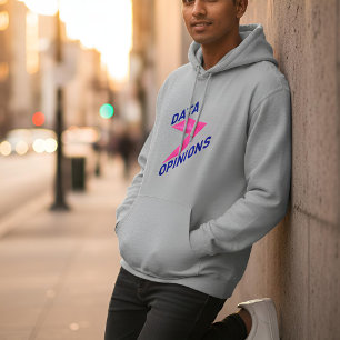 DATA > OPINIONS Hoodie Data Driven Style