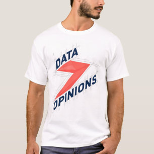 DATA > OPINIONS Men’s T-Shirt   Geek Tee
