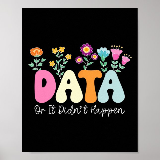 Data Or It Didn't Happen Behaviour Analyst Aby The Poster (Front)