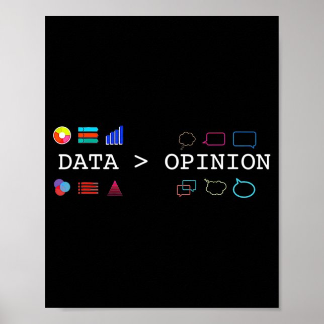 Data Science And Statistics Data Is Greater Than T Poster (Front)