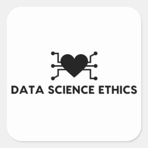 Data Science Ethics Sticker