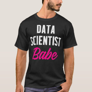 Data Scientist Baby Data Science Mining Analyst  T-Shirt
