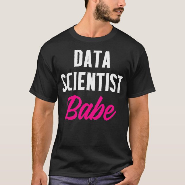 Data Scientist Baby Data Science Mining Analyst  T-Shirt (Front)