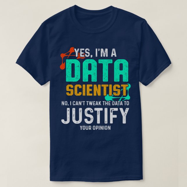 Data Scientist Data Science Mining Analyst Premium T-Shirt (Design Front)