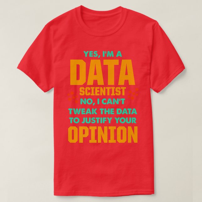Data Scientist Data Science Mining Analyst Premium T-Shirt (Design Front)