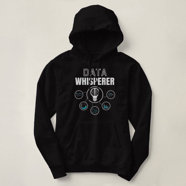 Data Whisperer - Data Geek - Big Data Analysts Gif Hoodie (Design Front)
