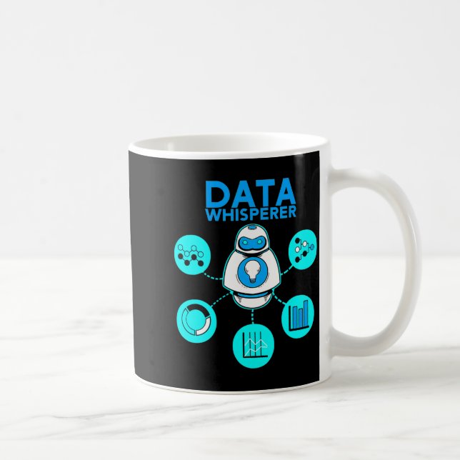 Data Whisperer Tech Engineer Mis Analyst Software  Coffee Mug (Right)