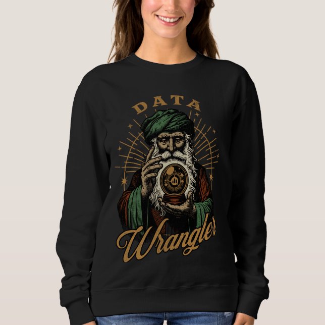 Data Wrangler VFX Wizardry - Magic - Multiverse Co Sweatshirt (Front)