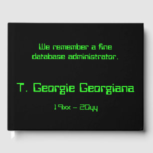 Database Administrator Condolences Guestbook