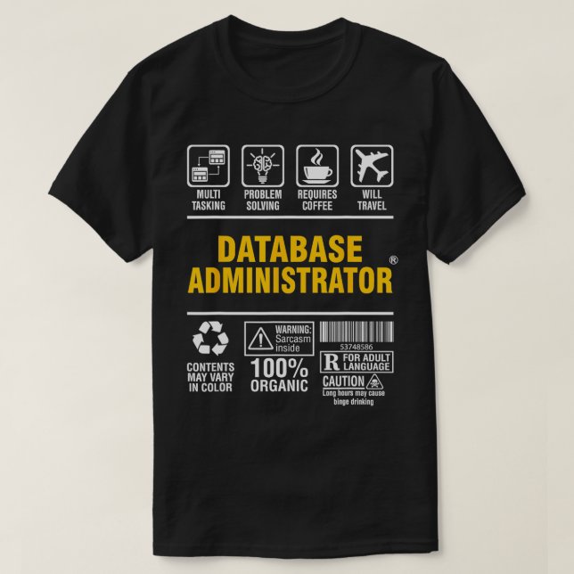 Database Administrator Multitasking Coffee Lover F T-Shirt (Design Front)