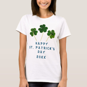 Dated HAPPY ST. PATRICK'S DAY SHAMROCK'S T-Shirt