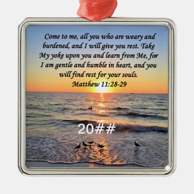 DATED MATTHEW 11:28 SUNRISE PHOTO DESIGN METAL ORNAMENT (Front)