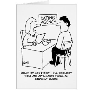 Dating Agency - expects admirers to form a queue