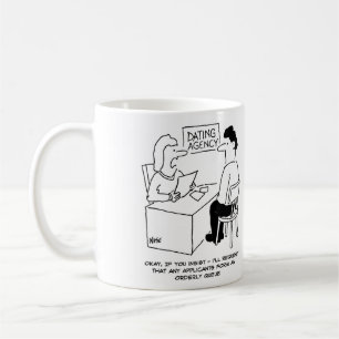 Dating Agency - expects admirers to form a queue Coffee Mug
