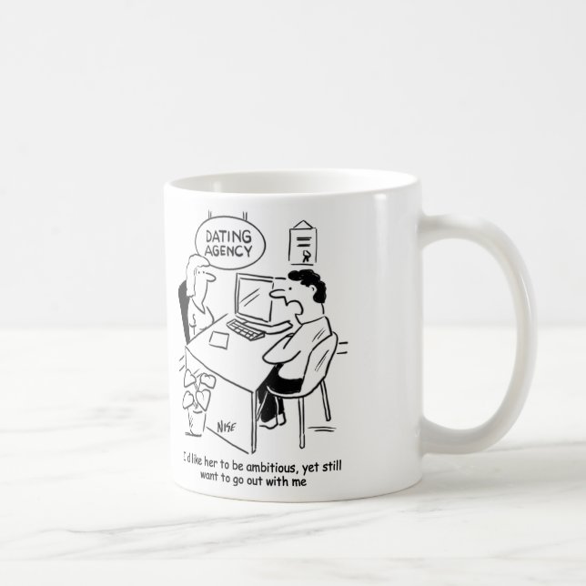 Dating Agency - wants girl to be ambitious Coffee Mug (Right)