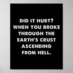 Dating Humour Did It Hurt Halloween Meme Poster
