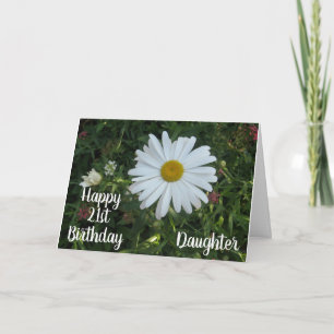 DAUGHER'S "21st" BIRTHDAY with BEAUTIUFL FLOWER Ca Card
