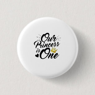 Daughter 1st Birthday Moms Dads Princess 3 Cm Round Badge