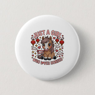 Daughter 2026 Just Girl Who Loves Horses Lunar Gir 6 Cm Round Badge