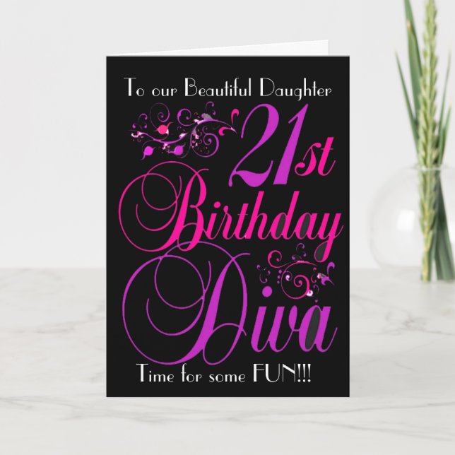 DAUGHTER 21ST BIRTHDAY DIVA GREETING CARD (Front)
