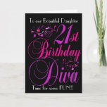 DAUGHTER 21ST BIRTHDAY DIVA GREETING CARD<br><div class="desc">CAN BE CUSTOMISED.</div>