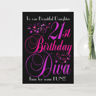 DAUGHTER 21ST BIRTHDAY DIVA GREETING CARD