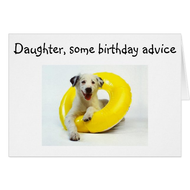 "DAUGHTER" ADVICE ON BIRTHDAY (Front Horizontal)