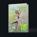 Daughter age 15, flower fairy birthday card<br><div class="desc">A beautiful ballerina flower fairy dancing on a birthday card for a Daughter.</div>