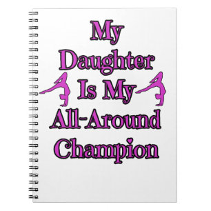 Daughter All-Around Gymnastics Champion Notebook