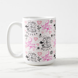 Daughter Birthday Calligraphy Custom Name Modern Coffee Mug