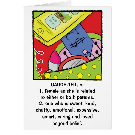 Daughter Birthday Greeting Card Humourous Sweet
