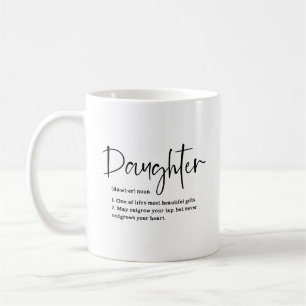 Daughter Definition Sentimental Quote Coffee Mug